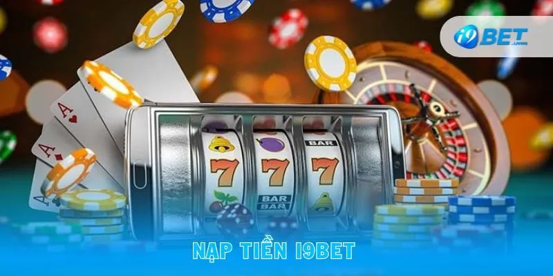Nạp tiền I9BET